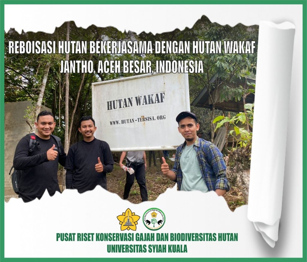 Reboisasi Hutan Bekerjasama dengan Hutan Wakaf Jantho, Aceh Besar